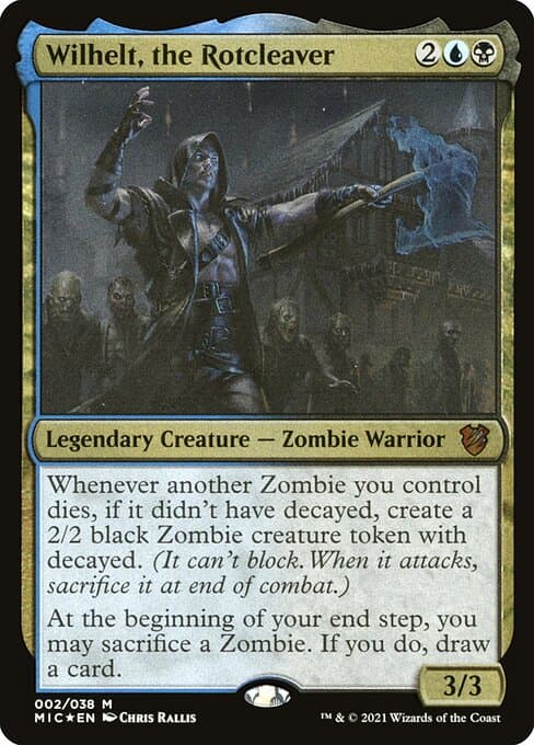 Wilhelt, the Rotcleaver (mic-2)