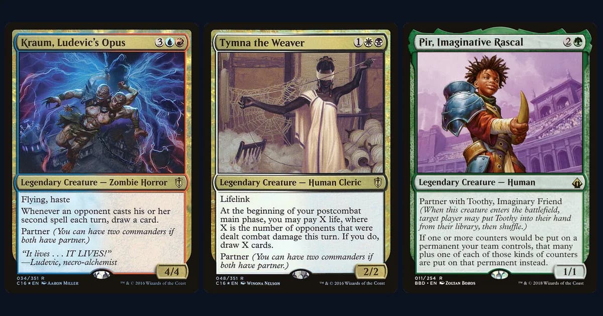 Kraum, Ludevic's Opus, Tymna the Weaver and Pir, Imaginative Rascal side by side, three commanders with partner abilities