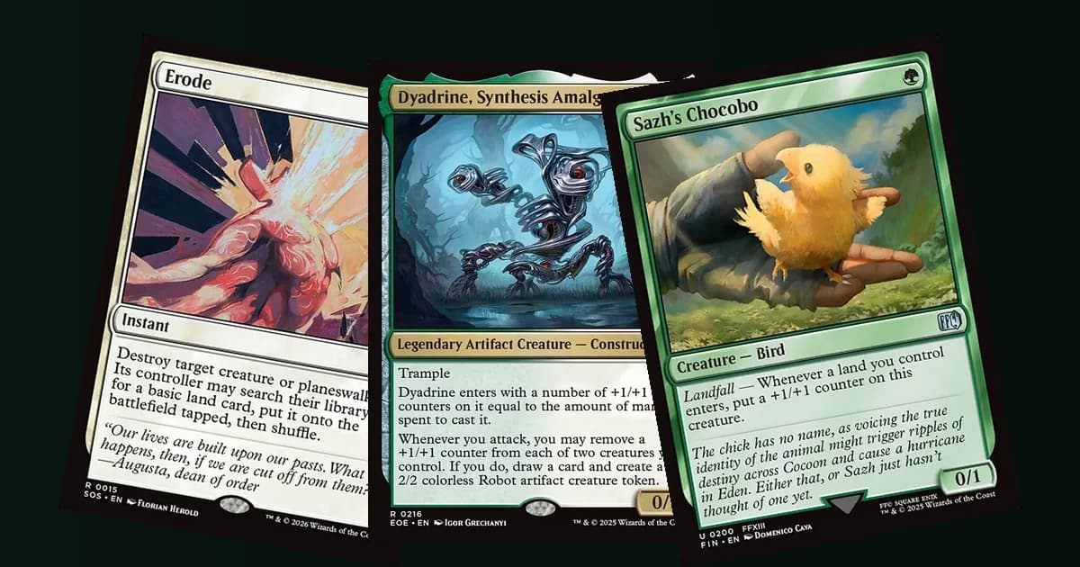 Erode, Dyadrine, Synthesis Amalgam and Sazh's Chocobo fanned out on a dark green background, the cards behind the white splash