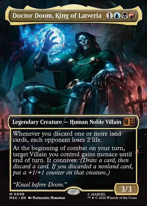 Doctor Doom, King of Latveria card showing its rules text: whenever you discard a land, each opponent loses 2 life, and it grants menace and Connive at combat