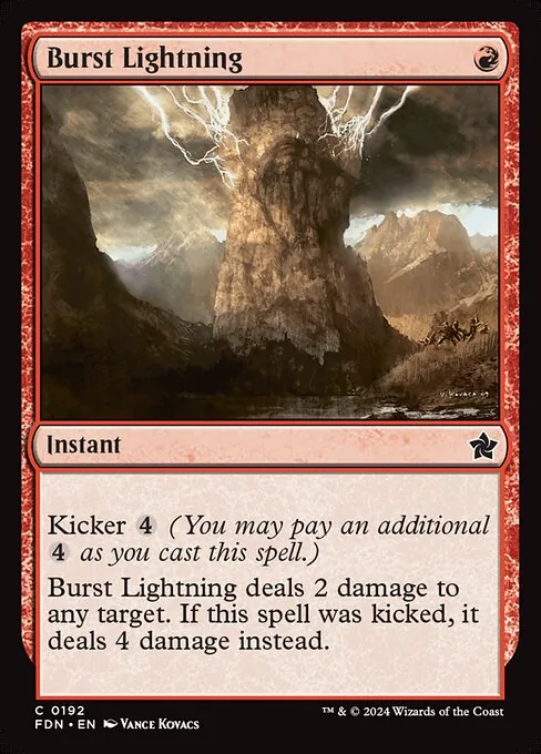 Burst Lightning, a red instant showing a bolt of red lightning, with kicker for 4 to deal 4 damage instead of 2