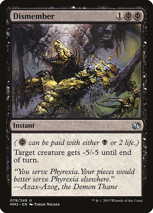 Dismember instant card showing its {1}{B/P}{B/P} mana cost with Phyrexian black symbols in the top right corner