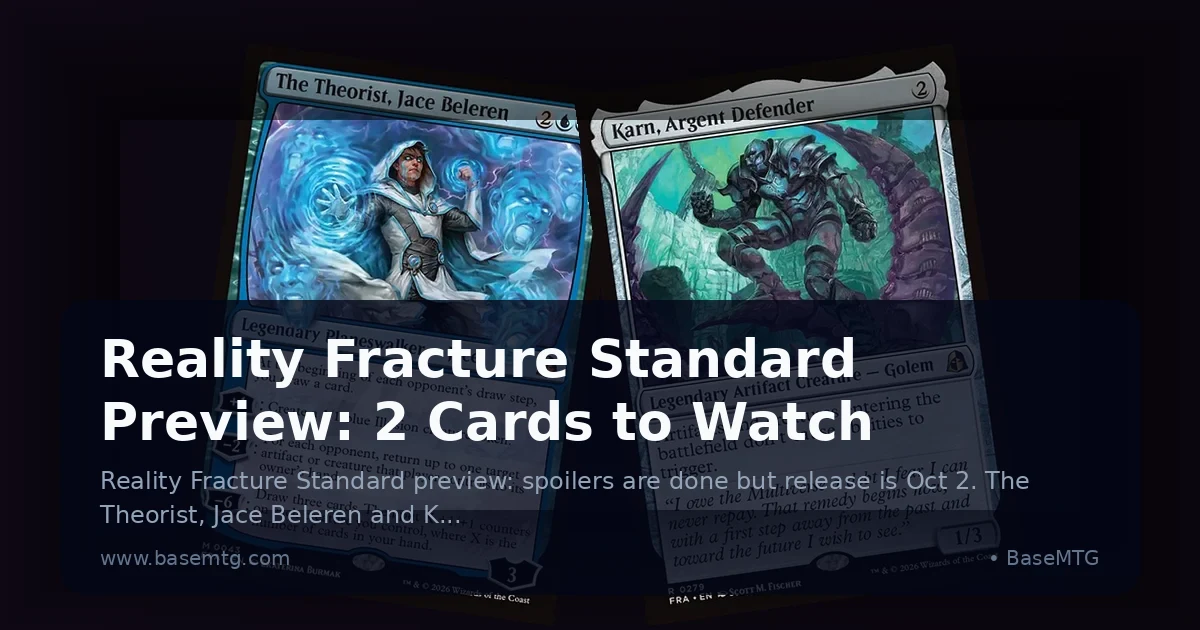 Preview: Reality Fracture Standard Preview: 2 Cards to Watch (Guides)